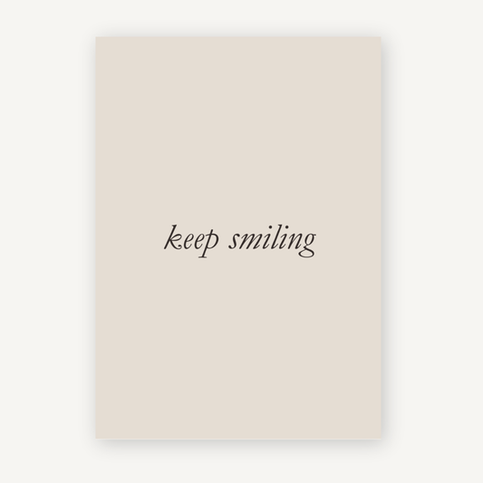 Keep Smiling